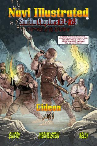 Navi Illustrated #1: Gideon, Part 1