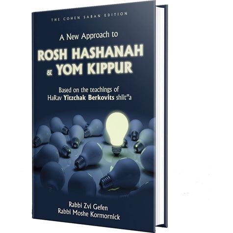 New Approach - Rosh Hashanah/Yom Kippur