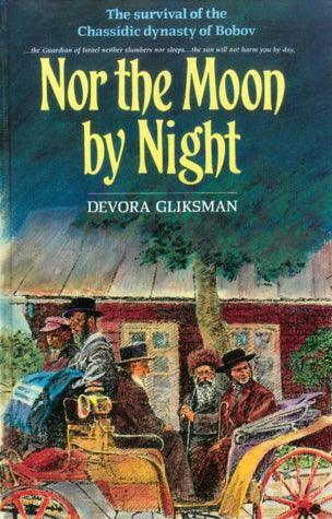Nor The Moon By Night  (hc)