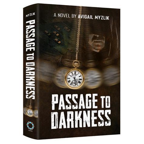 Passage to Darkness (hardcover)