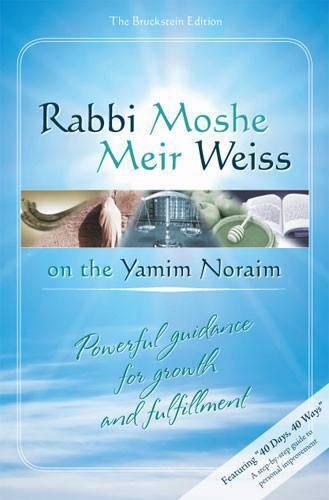 Rabbi Weiss on Yamim Noraim