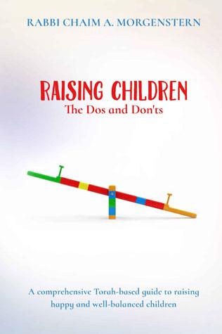 Raising Children The Dos and Don&#39;ts