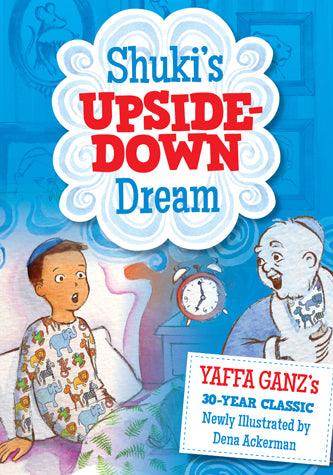 Shuki&#39;s Upside-Down Dream