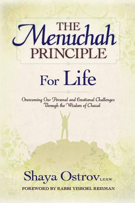 The Menuchah Principle for Life