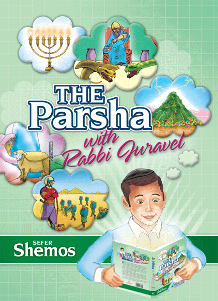 The Parsha with Rabbi Juravel Volume 2