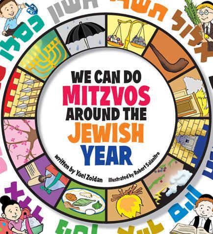 We Can Do Mitzvos Around Jewish Year
