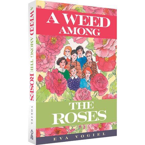 Weed Among the Roses  (paperback)