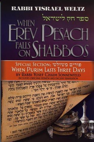 When Erev Pesach Falls on Shabbos (pb)