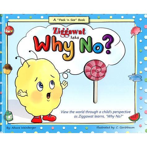 Why No? (Ziggawat) (hardcover)