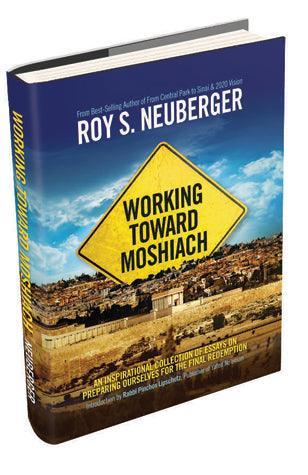 Working Toward Moshiach