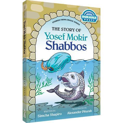 Yosef Mokir Shabbos (hard)